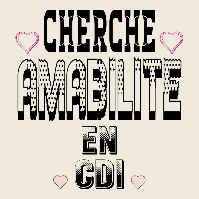 Cherche Amabilité en CDI