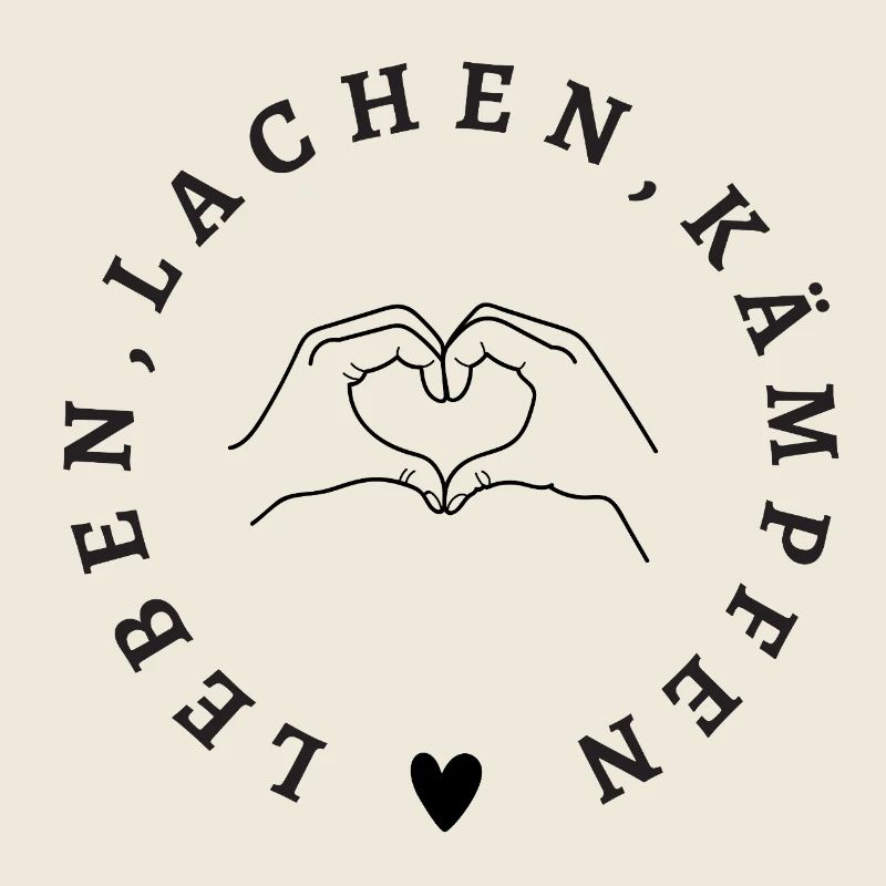 Leben Lachen Kämpfen – Starkes Statement Design