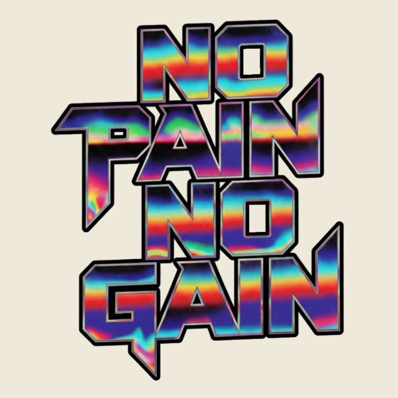 Regenbogen No Pain No Gain