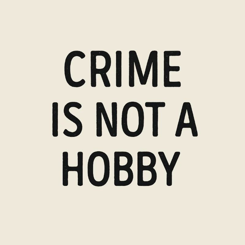 crime_is_not_a_hobby