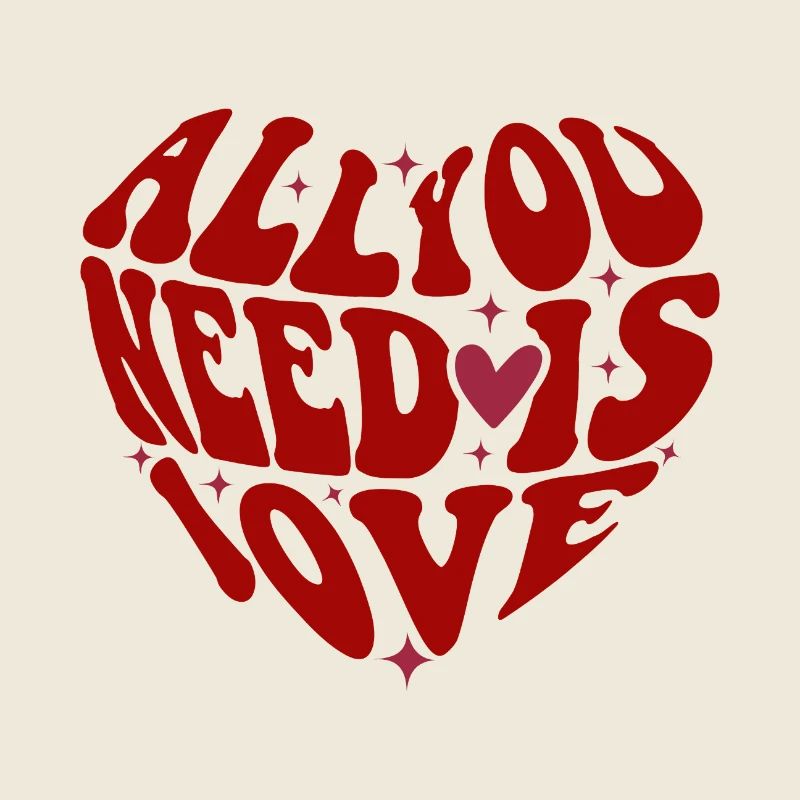 All You Need is Love