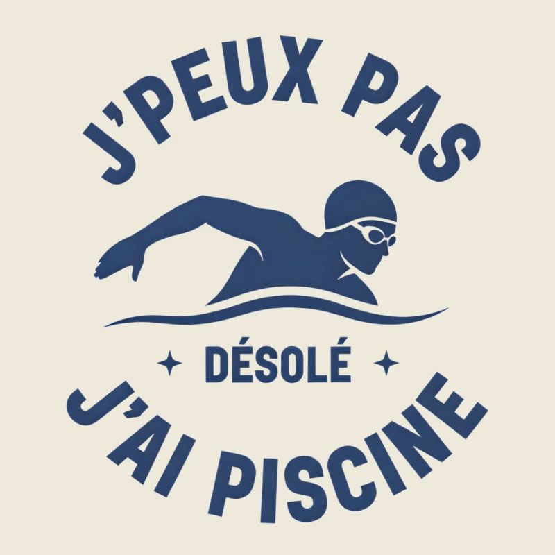 J'peux pas jai piscine