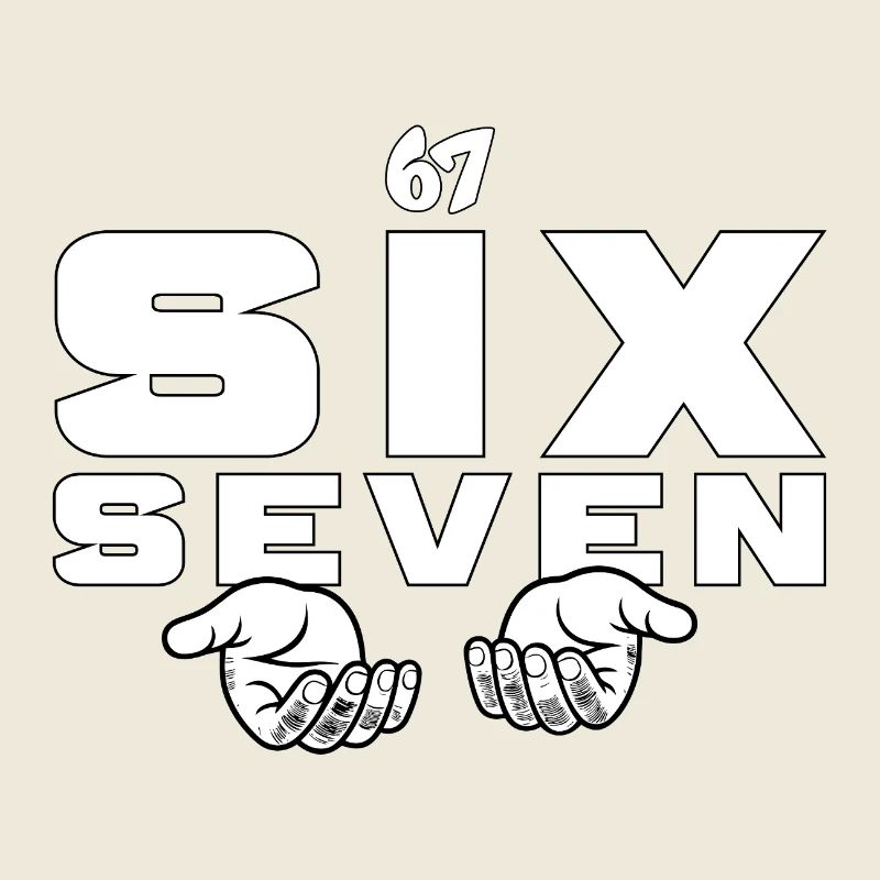 67 Six Seven