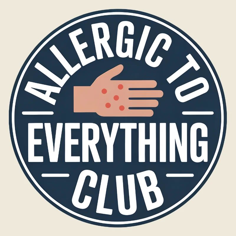 Allergy funny saying allergy