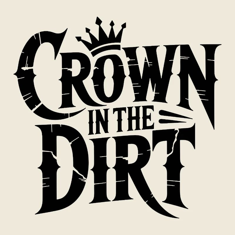 Crown in the dirt