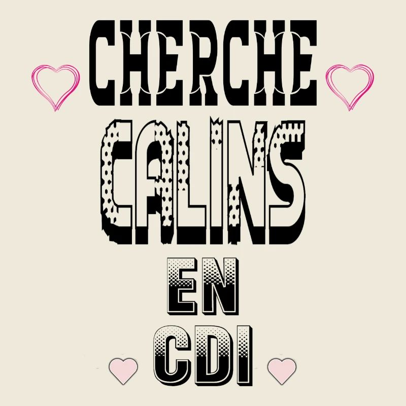 Cherche Câlins en CDI