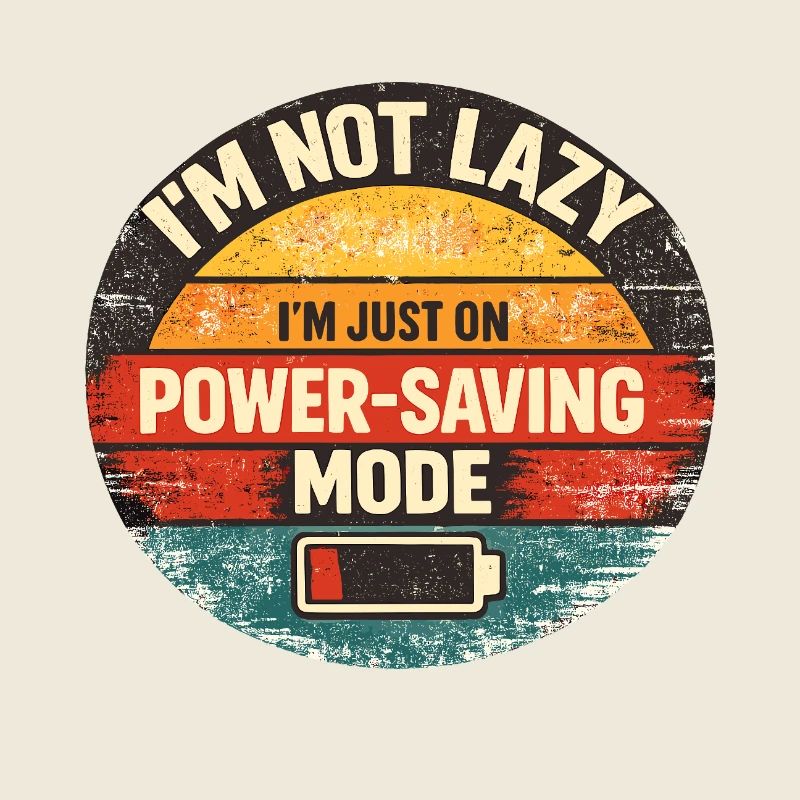 Power-Saving Mode Saying