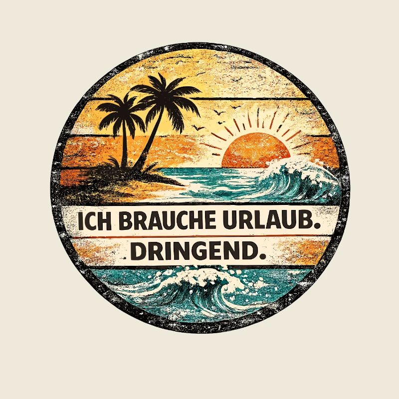 Urlaub Dringend Retro Badge