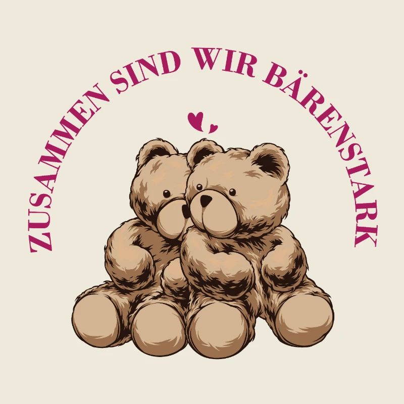 Zusammen sind wir bärenstark – Süße Teddybären