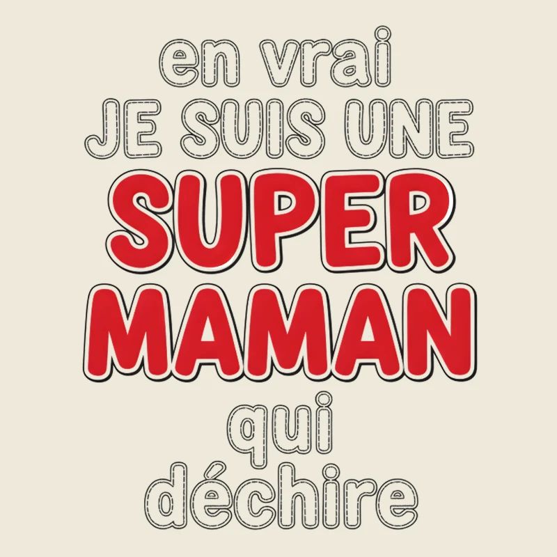 Super Maman qui déchire