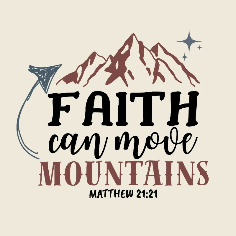 Faith Can Move Mountains - Rustic Illustration