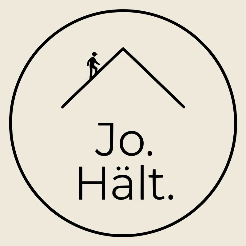 Dachdecker Jo Hält Spruch Badge