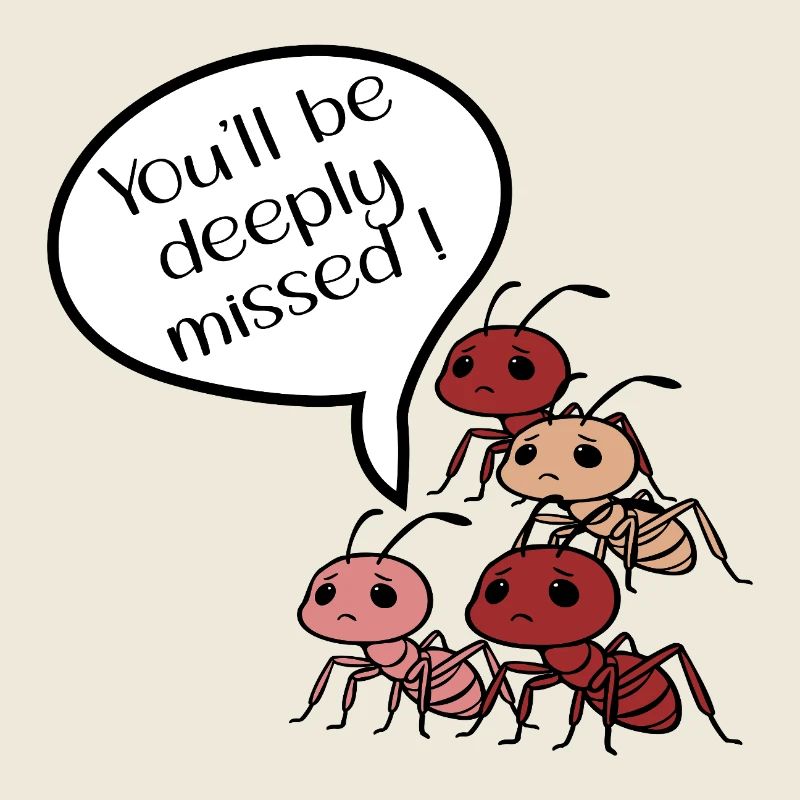 Adieu collègues Fourmis