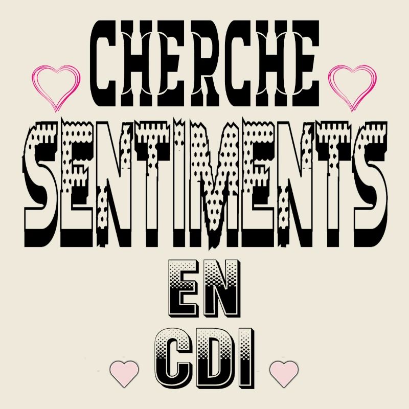 Cherche Sentiments en CDI