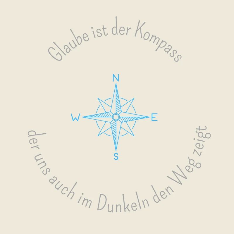 Glaube ist der Kompass, der uns den Weg weist