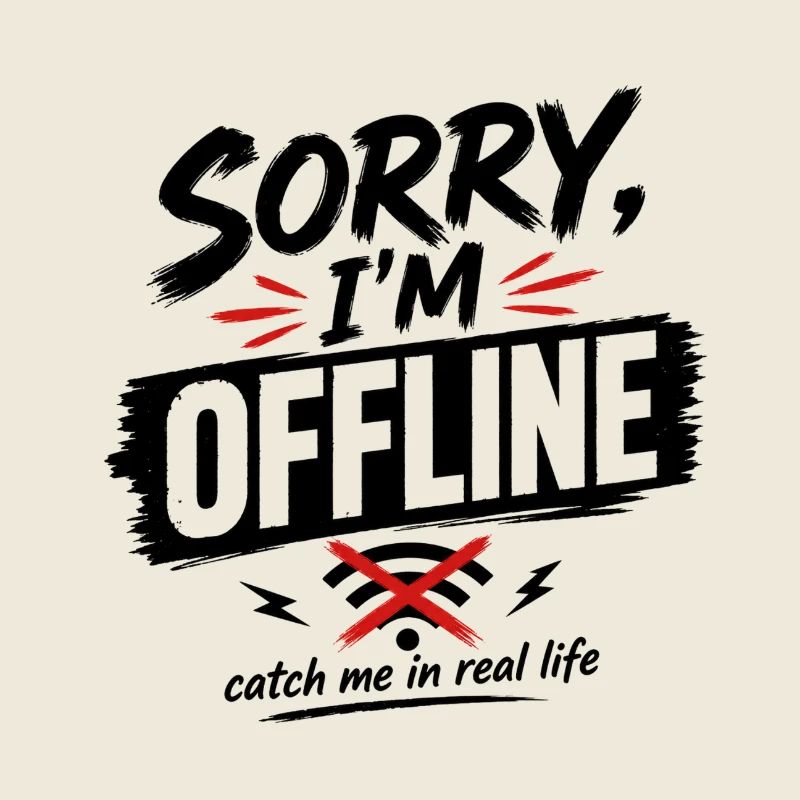 Offline Mode: Sorry I'm Offline
