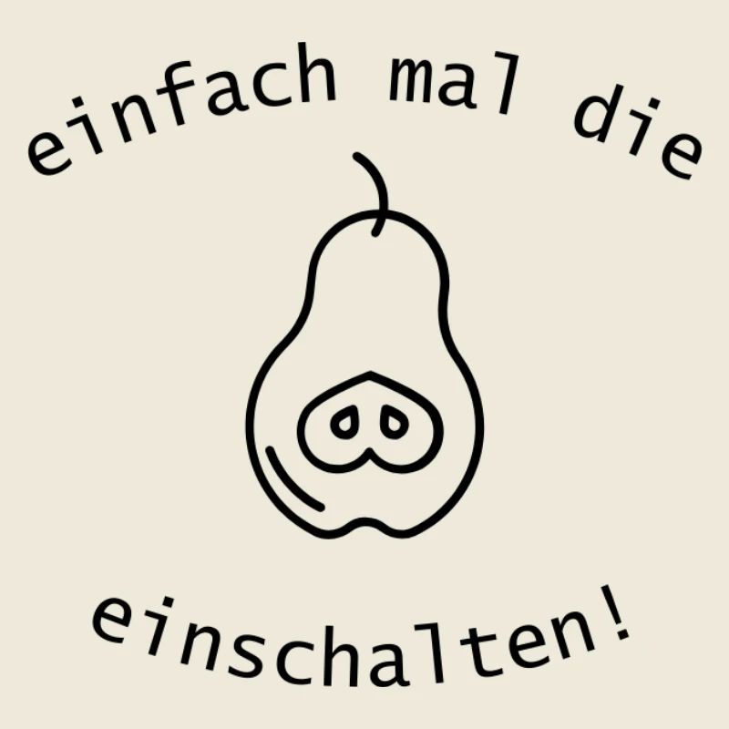 Einfach mal die Birne einschalten 