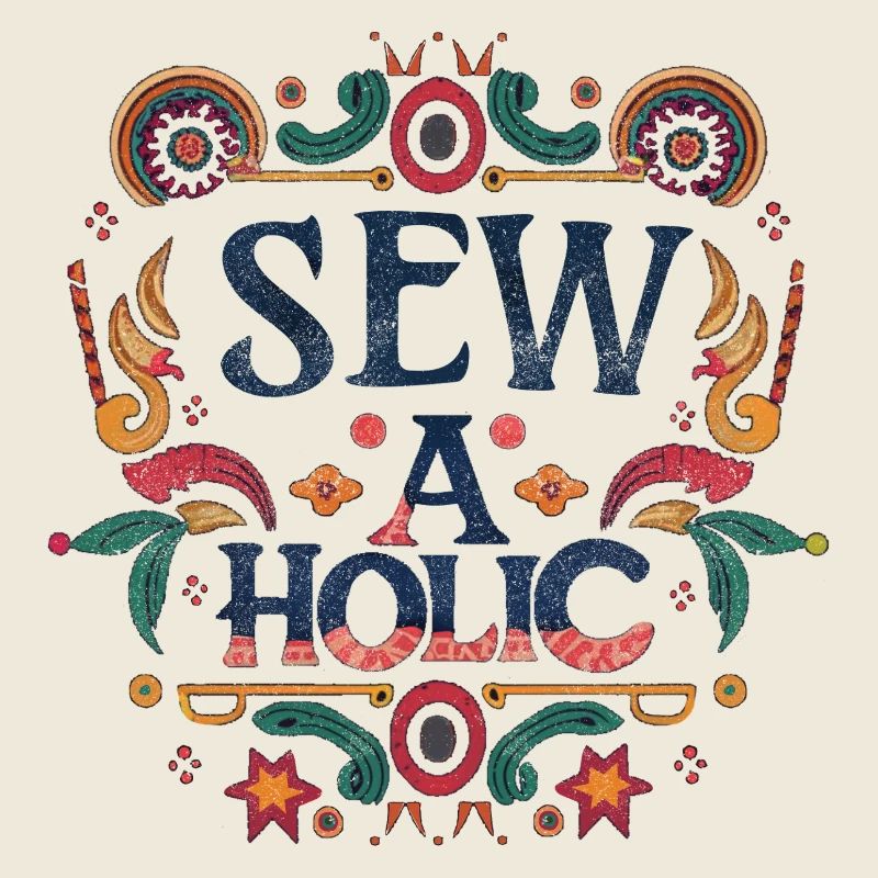 Sew-aholic