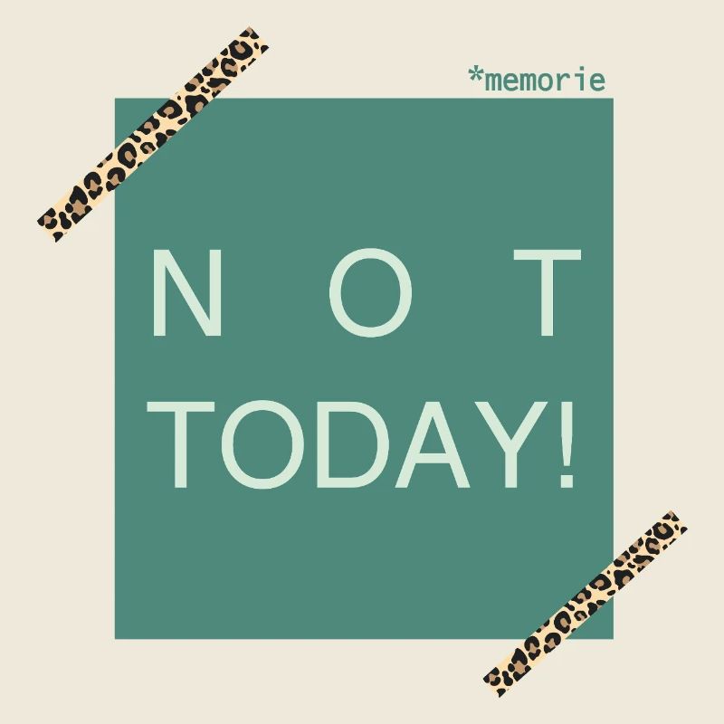NOT TODAY! Leoparden Akzent