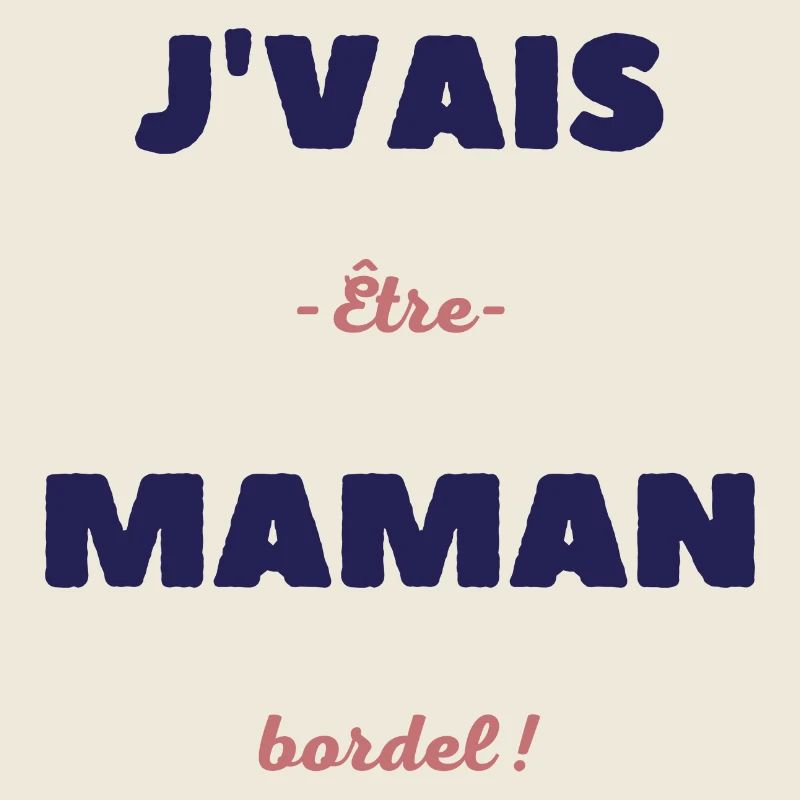 Je vais être maman bordel