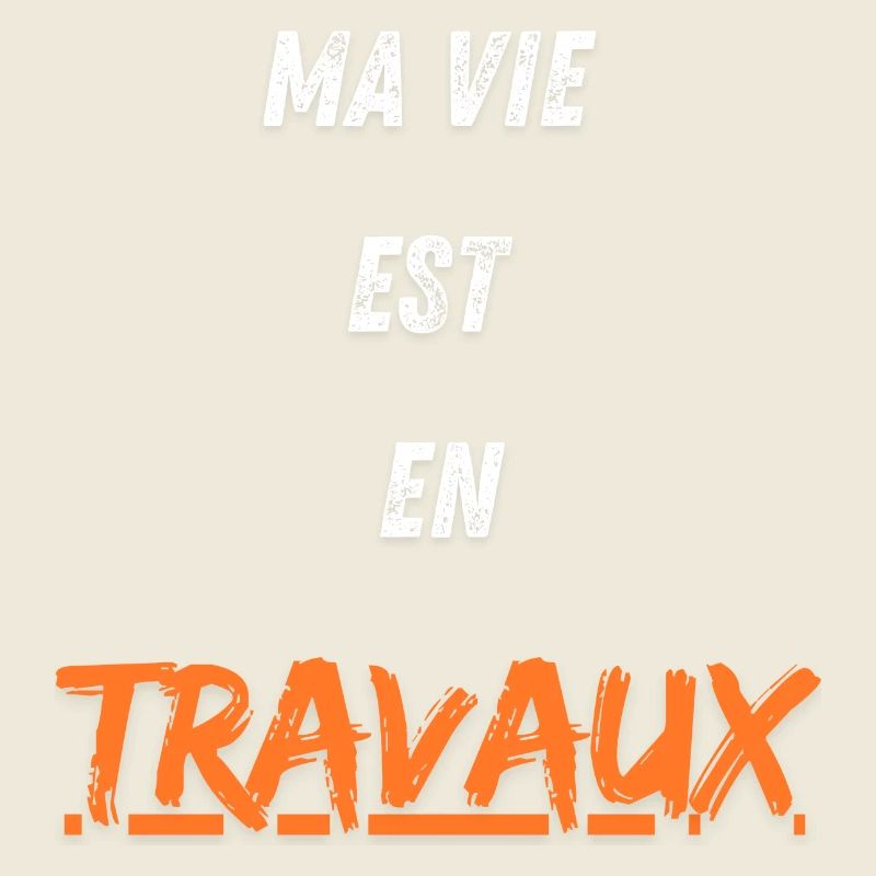 Vie en travaux