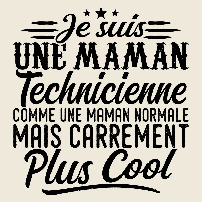 Technician Mom: normal, but more badass