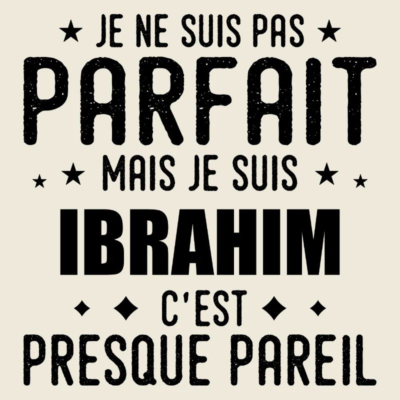 Ibrahim: authentic, imperfect, top, perfection