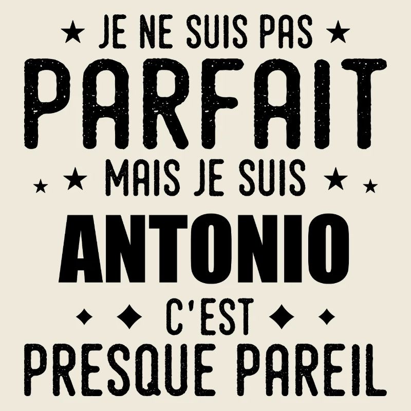 Antonio : authentique, imparfait, top, perfection