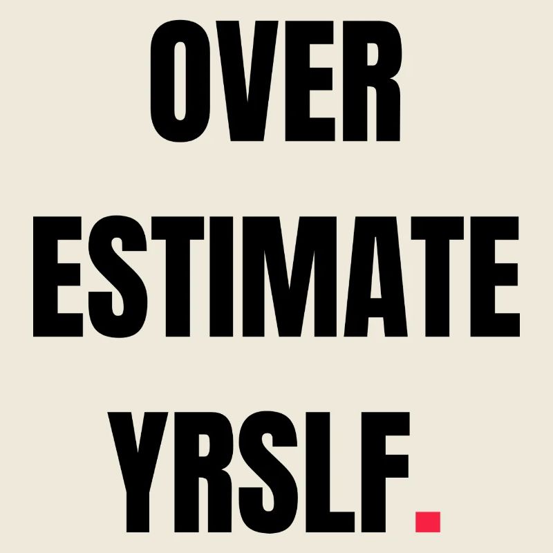 Overestimate YRSLF.