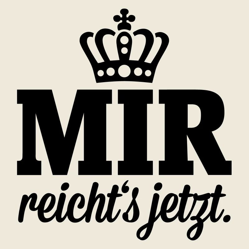 Mir reichts jetzt