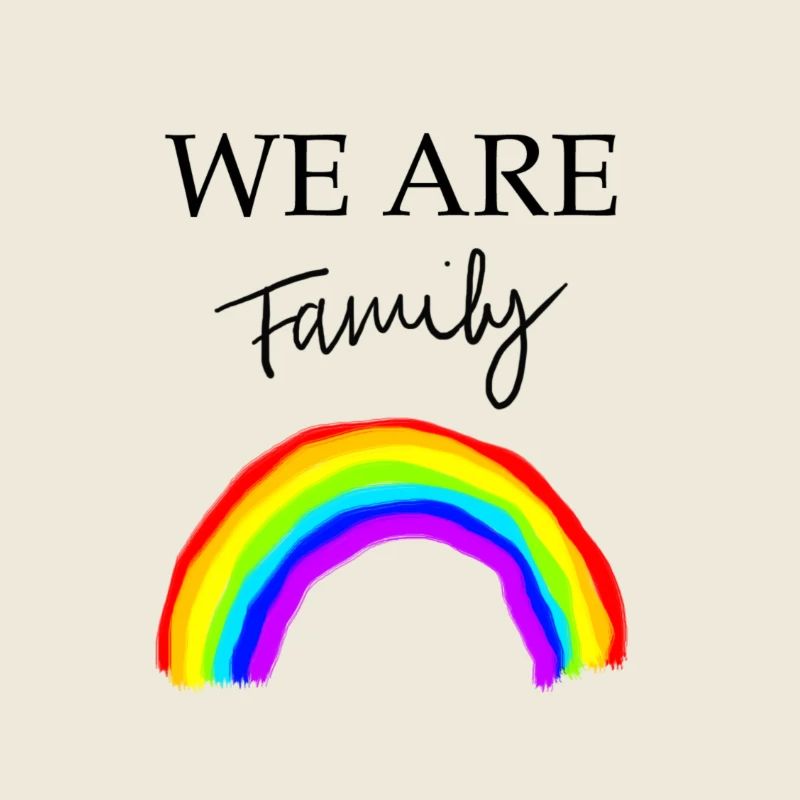 We Are Family Rainbow