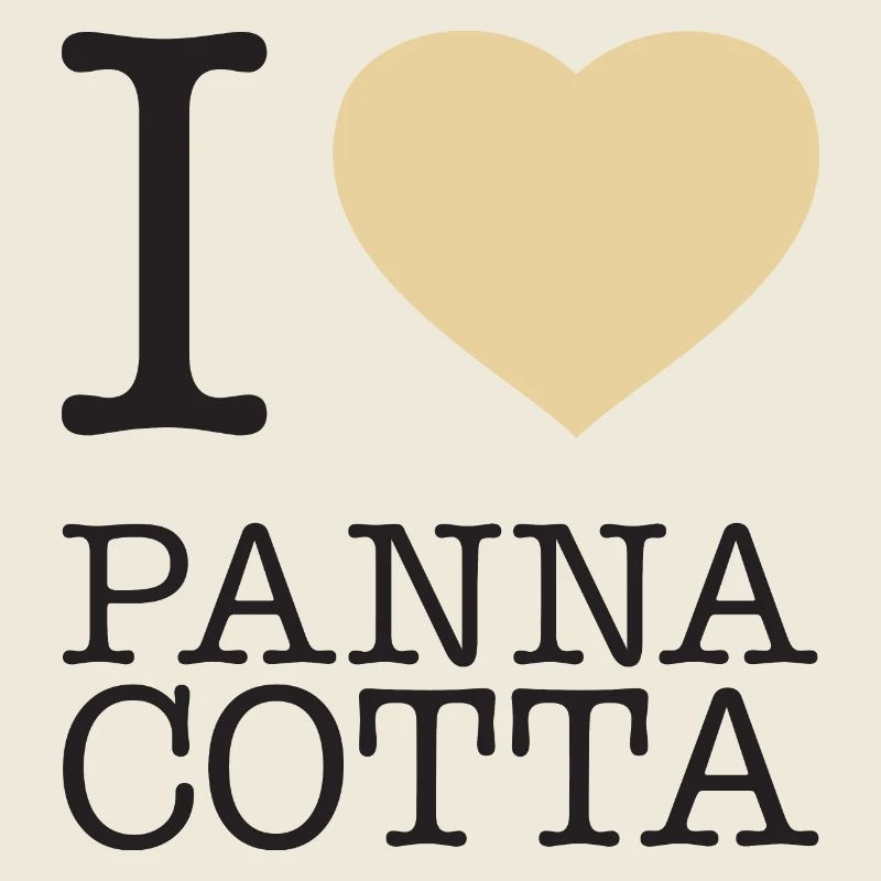 J’ADORE LA PANNA COTTA
