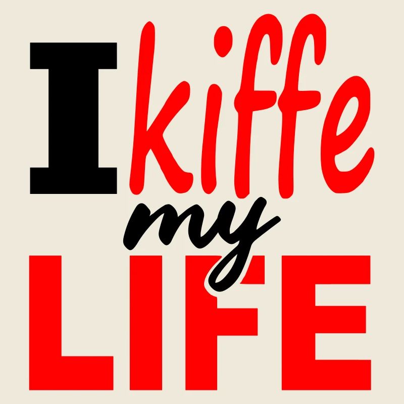 i_kiffe_my_life