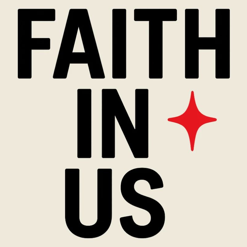 Faith in Us Bold Typography Design