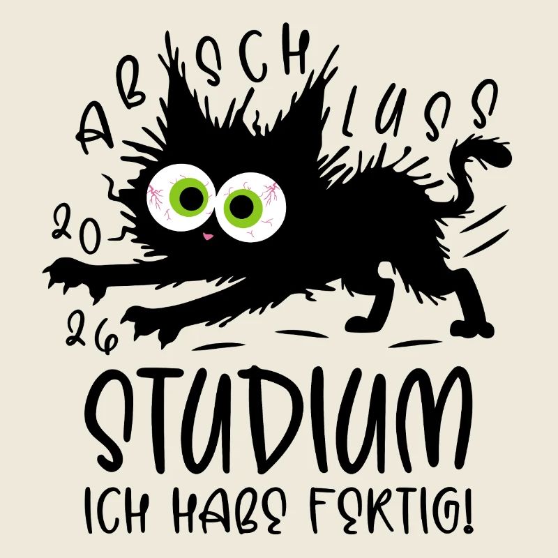 Studium 2026 Ich habe fertig! Katze