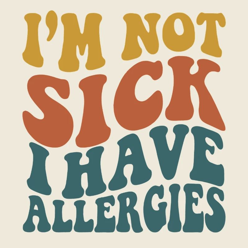 Je ne suis pas malade, j’ai des allergies - saison des allergies