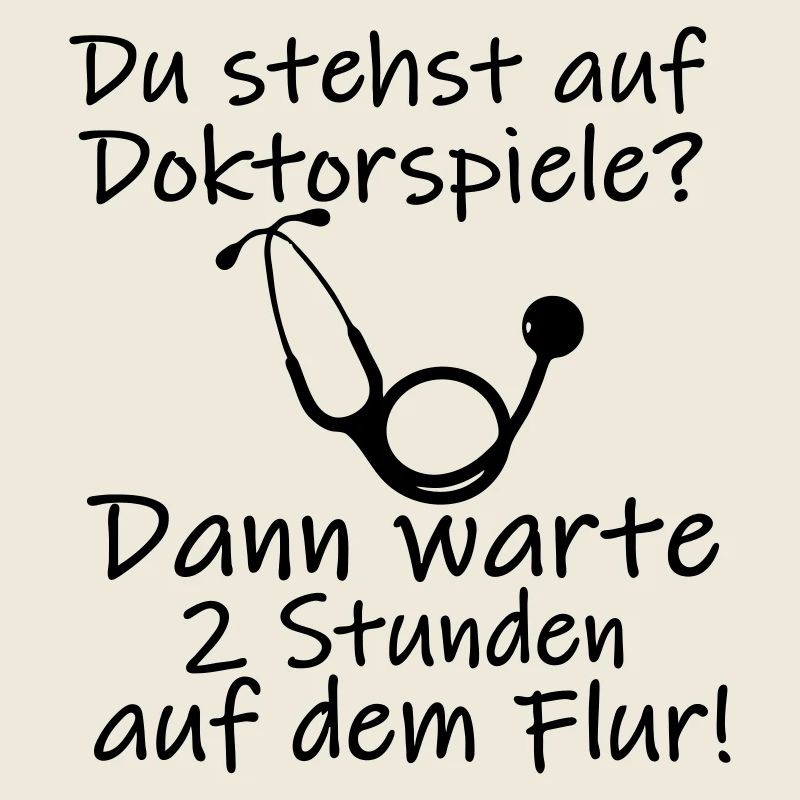 Doktorspiele Medizin Doktor lustig Spruch Geschenk