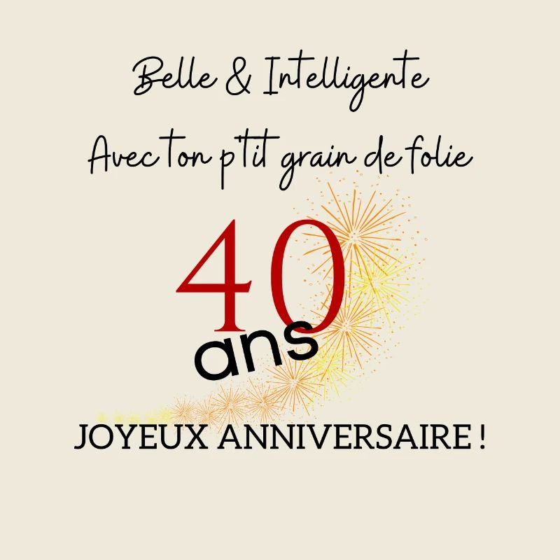 anniversaire 40 ans