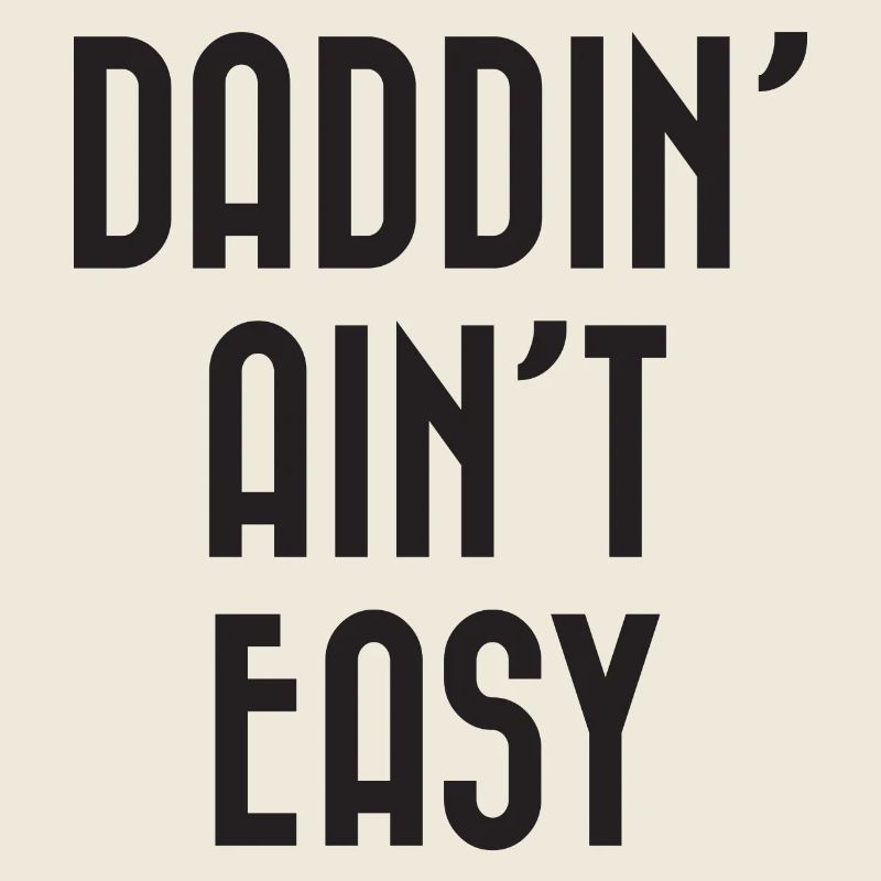 Papa n’est pas facile
