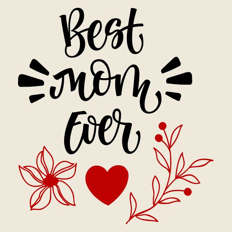 Best Mom Ever