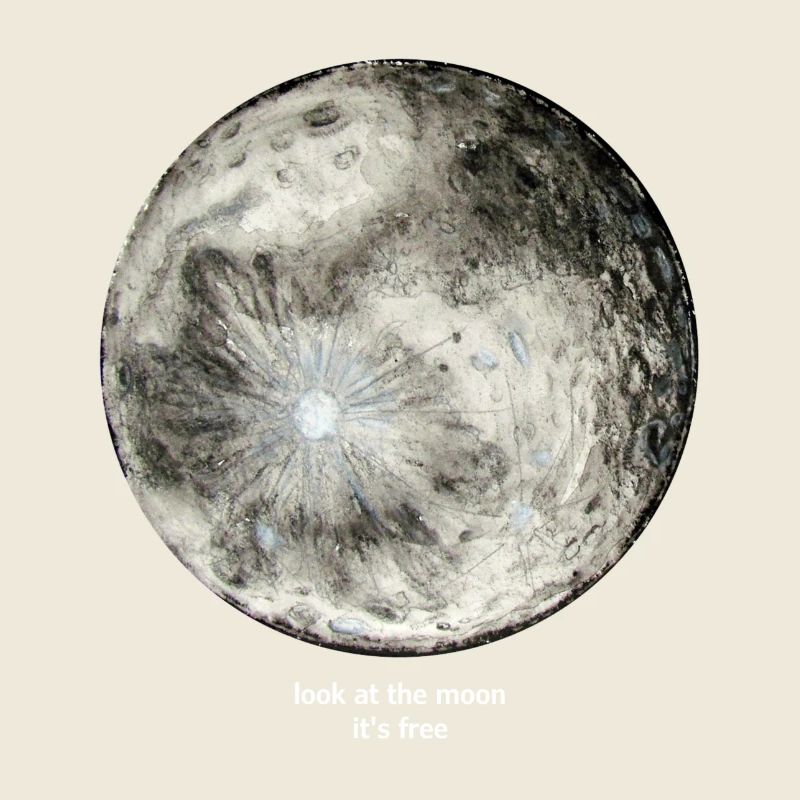 regarde la lune, c'est gratuit (lettres blanches)