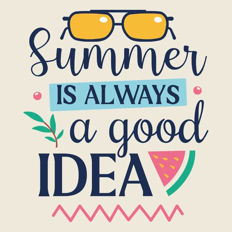 Sommer ist immer eine gute Idee