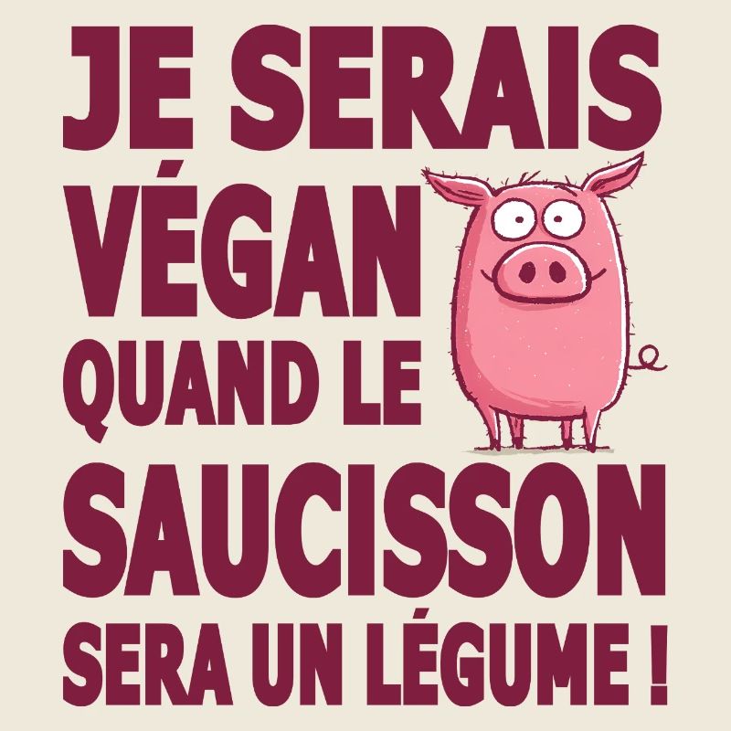 végan quand le saucisson sera un légume