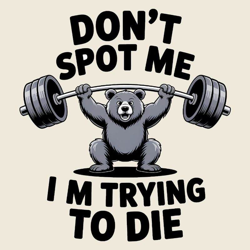 Ne me repère pas, j’essaie de mourir - Funny Gym Bear