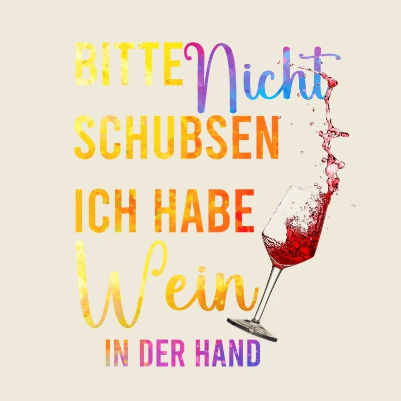 Bitte nicht schubsen – Wein in der Hand