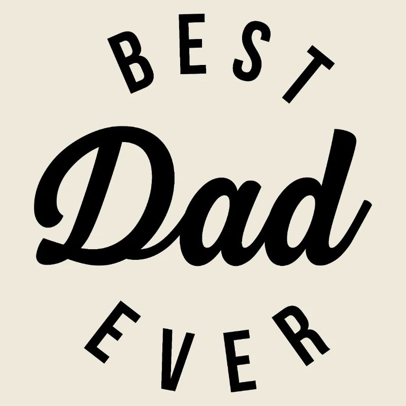 Best Dad Ever Est 2026