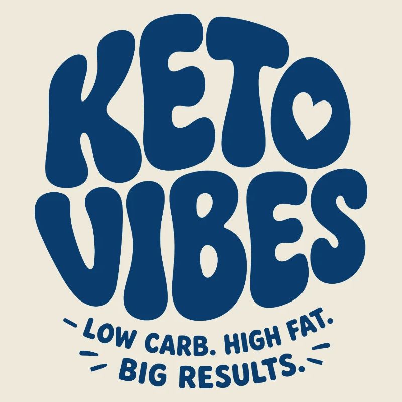 Keto Vibes Low Carb High Fat