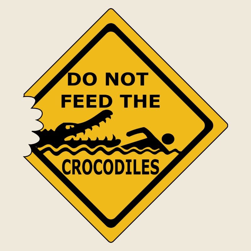 Ne pas nourrir les crocodiles