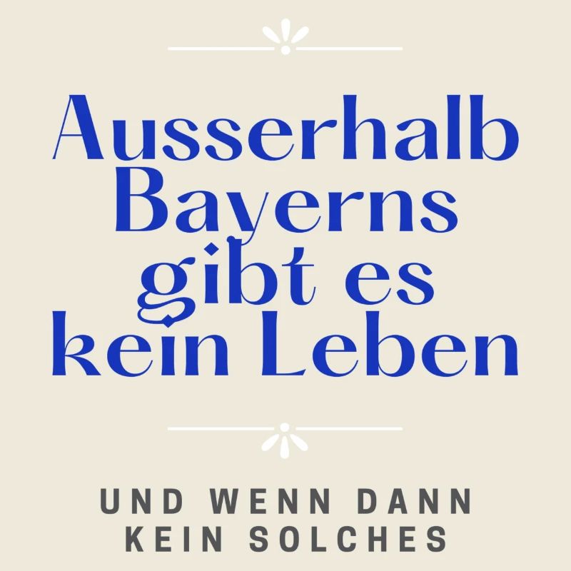 Außerhalb Bayerns kein Leben
