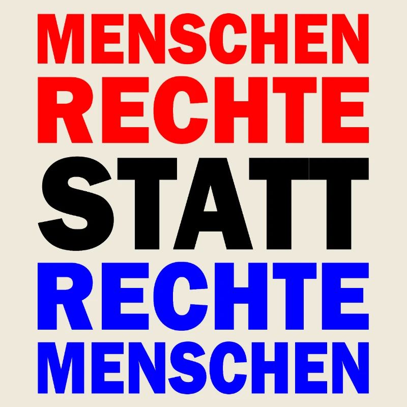 menschenrechte statt rechte menschen